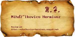 Mihálkovics Hermiusz névjegykártya
